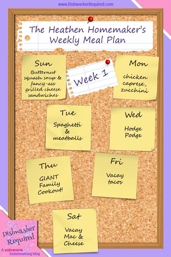 The Heathen Homemaker's Weekly Meal Plan - Week 1